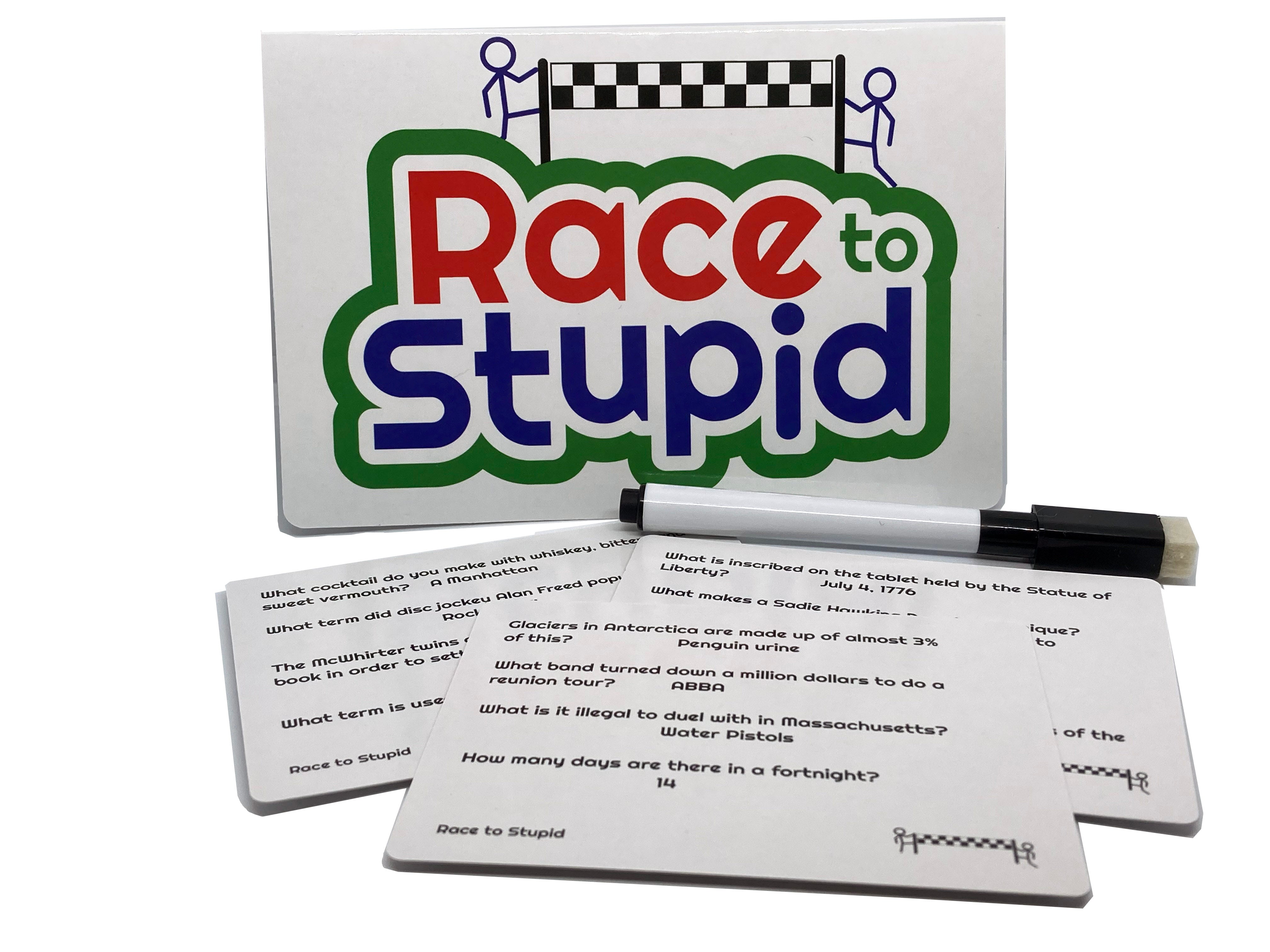 Race to Stupid